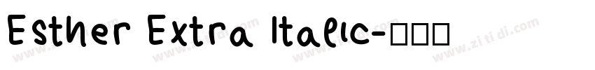 Esther Extra Italic字体转换